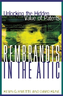 Rembrandts' in the Attic - Rivette, Kevin G, and Kline, David