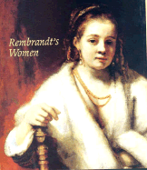 Rembrandt's Women - 