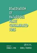 Remediation of Hazardous Waste Contaminated Soils