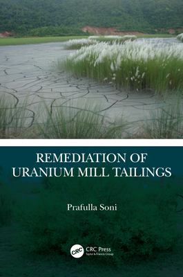 Remediation of Uranium Mill Tailings - Soni, Prafulla