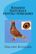 Remedii Naturale Pentru Porumbei