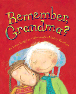 Remember, Grandma? - Langston, Laura