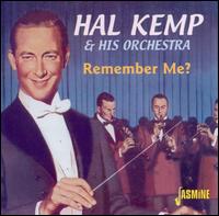 Remember Me - Hal Kemp & His Orchestra