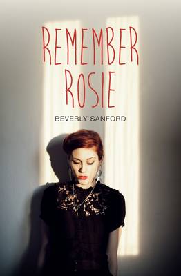 Remember Rosie - Sanford, Beverly
