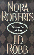 Remember When - Robb, J D