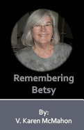 Remembering Betsy