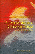 Remembering Communism: Genres of Representation - Todorova, Maria, Professor (Editor)