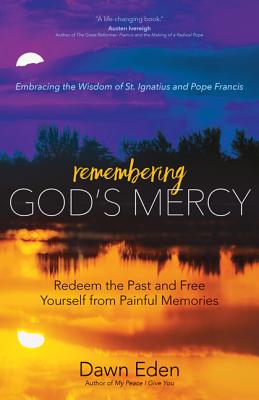 Remembering God's Mercy - Eden, Dawn