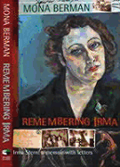 Remembering Irma: Irma Stern: A Memoir with Letters