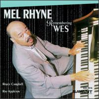 Remembering Wes - Melvin Rhyne