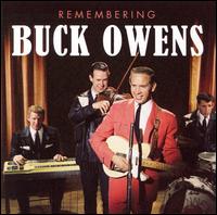 Remembering - Buck Owens