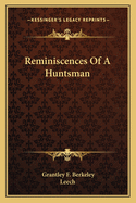 Reminiscences of a Huntsman