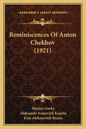 Reminiscences of Anton Chekhov (1921)