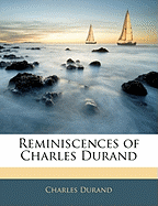 Reminiscences of Charles Durand