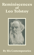 Reminiscences of Leo Tolstoy