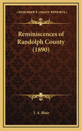 Reminiscences of Randolph County (1890)