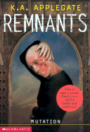 Remnants #5: Mutations