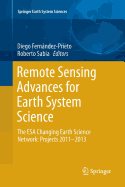 Remote Sensing Advances for Earth System Science: The ESA Changing Earth Science Network: Projects 2011-2013