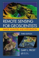 Remote Sensing for Geoscientists: Image Analysis and Integration