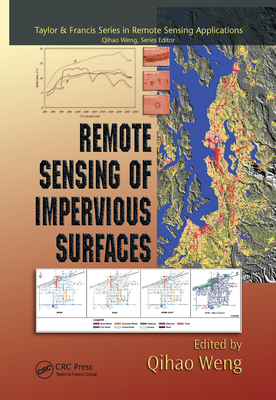 Remote Sensing of Impervious Surfaces - Weng, Qihao (Editor)