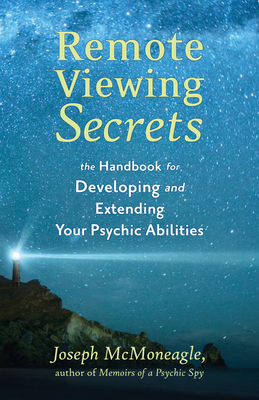 Remote Viewing Secrets: A Handbook - McMoneagle, Joseph