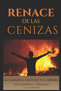 Renace de las cenizas