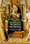 Renaissance Women Patrons