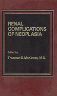 Renal complications of neoplasia