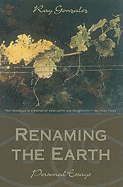 Renaming the Earth: Personal Essays