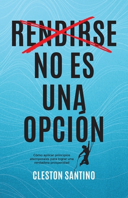 Rendirse no es una opci?n - Santino, Cleston