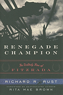 Renegade Champion: The Unlikely Rise of Fitzrada