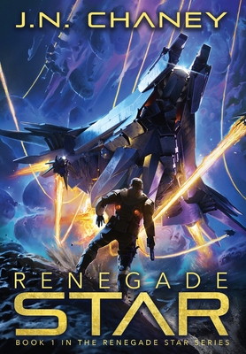 Renegade Star - Chaney, J N