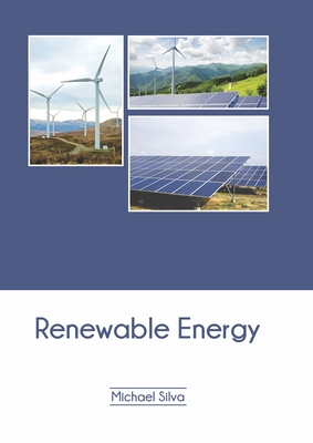 Renewable Energy - Silva, Michael (Editor)