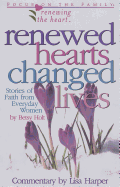 Renewed Hearts, Changed Lives: Stories of Faith from Everyday Women