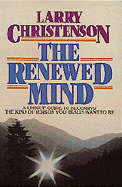 Renewed Mind - Christenson, Larry, and Cristenson, Larry
