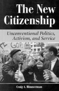 Renewing Democracy: Participation and the New Citizenship in Contemporary American Politics