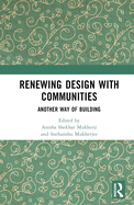 Renewing Design with Communities: Another Way of Building