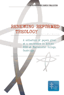 Renewing Reformed Theology