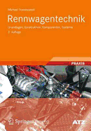 Rennwagentechnik: Grundlagen, Konstruktion, Komponenten, Systeme