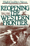 Reopening the Western Frontier