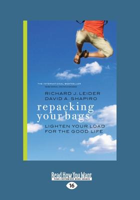 Repacking Your Bags - David A. Shapiro, Richard J. Leider and