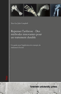 Repenser l'arthrose - Des m?thodes innovantes pour un traitement durable: Un guide pour l'application de concepts de traitement d'avenir