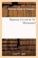 Reponse A La Not de M. Marmontel