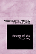 Report of the Attorney