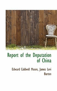 Report of the Deputation of China