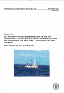 Report of the Fao Workshop on the Implementation of the International Guidelines for the Management of Deep-Sea Fisheries in the High Seas - Challenges and Ways Forward, Busan, Republic of Korea: Fao Fisheries and Aquaculture Report No. 948