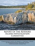 Report of the Roanoke Island Investigation Committee