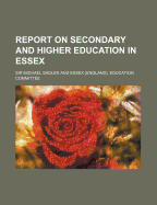 Report on Secondary and Higher Education in Essex