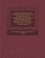 Reports Containing The Cases Determined In All The Circuits From The Organization Of The Courts: Fully Reported With Numerous Annotations ...; Volume 83