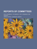 Reports of Committees: 30th Congress, 1st Session - 48th Congress, 2nd Session